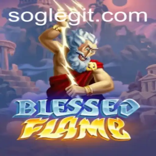 Exploring the World of BlessedFlame: A Comprehensive Guide to the Game and Its Mechanics
